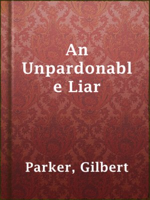 cover image of An Unpardonable Liar